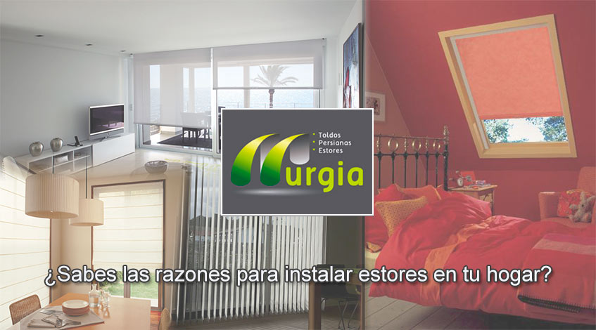 Razones para instalar estores en casa